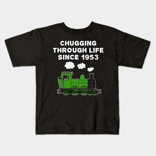 70th Birthday Train Chugging Through Life Since 1953 Kids T-Shirt